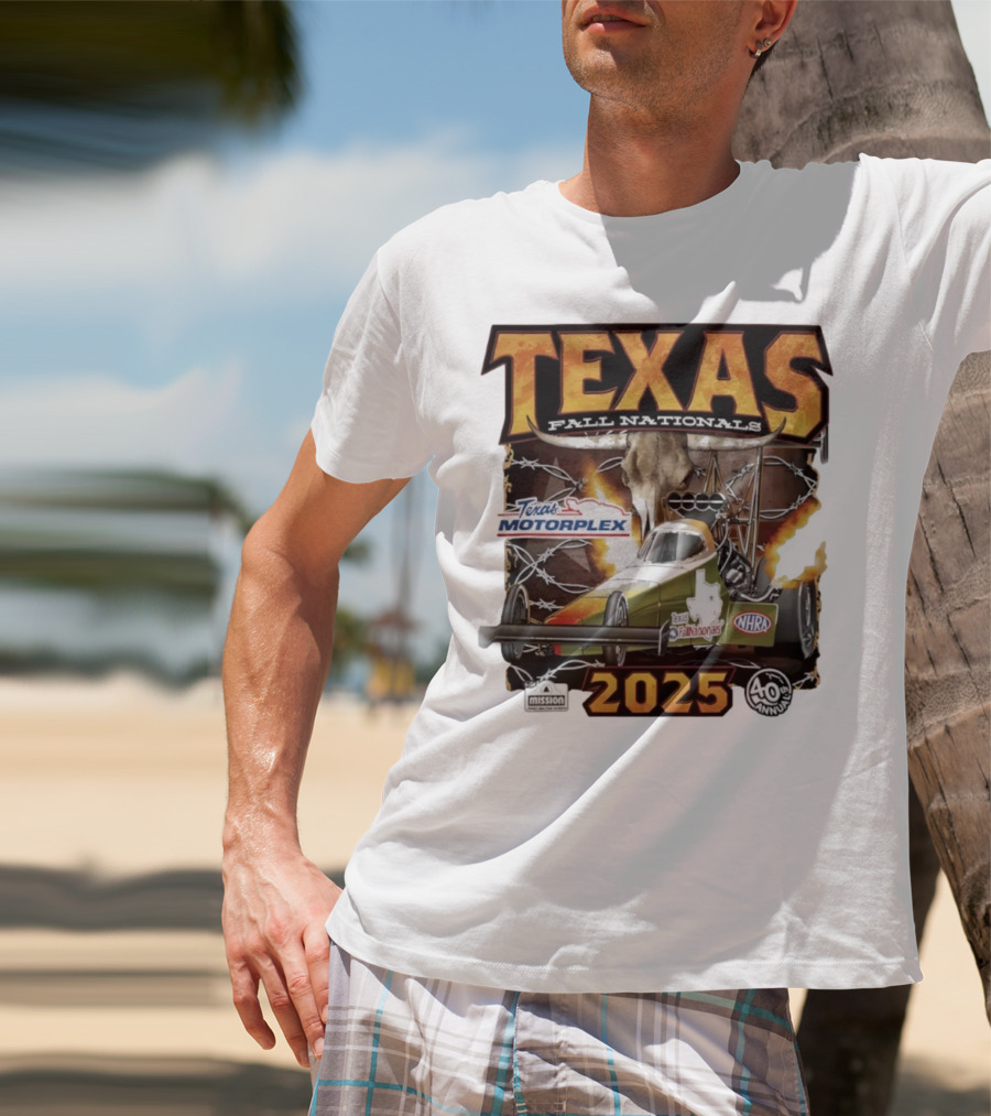 Texas Fall Nationals 2025 NHRA Texas Motorplex 40th Anniversary T-Shirt