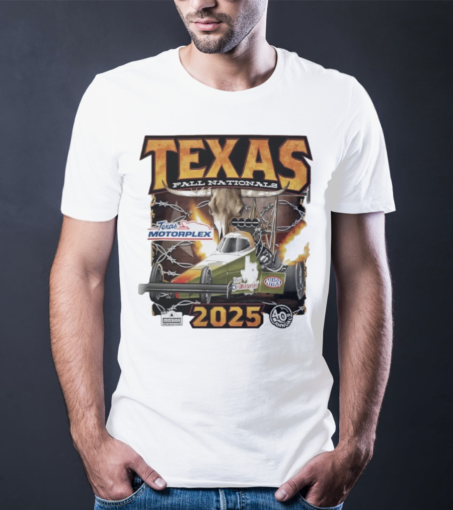 Texas Fall Nationals 2025 NHRA Texas Motorplex 40th Anniversary T-Shirt