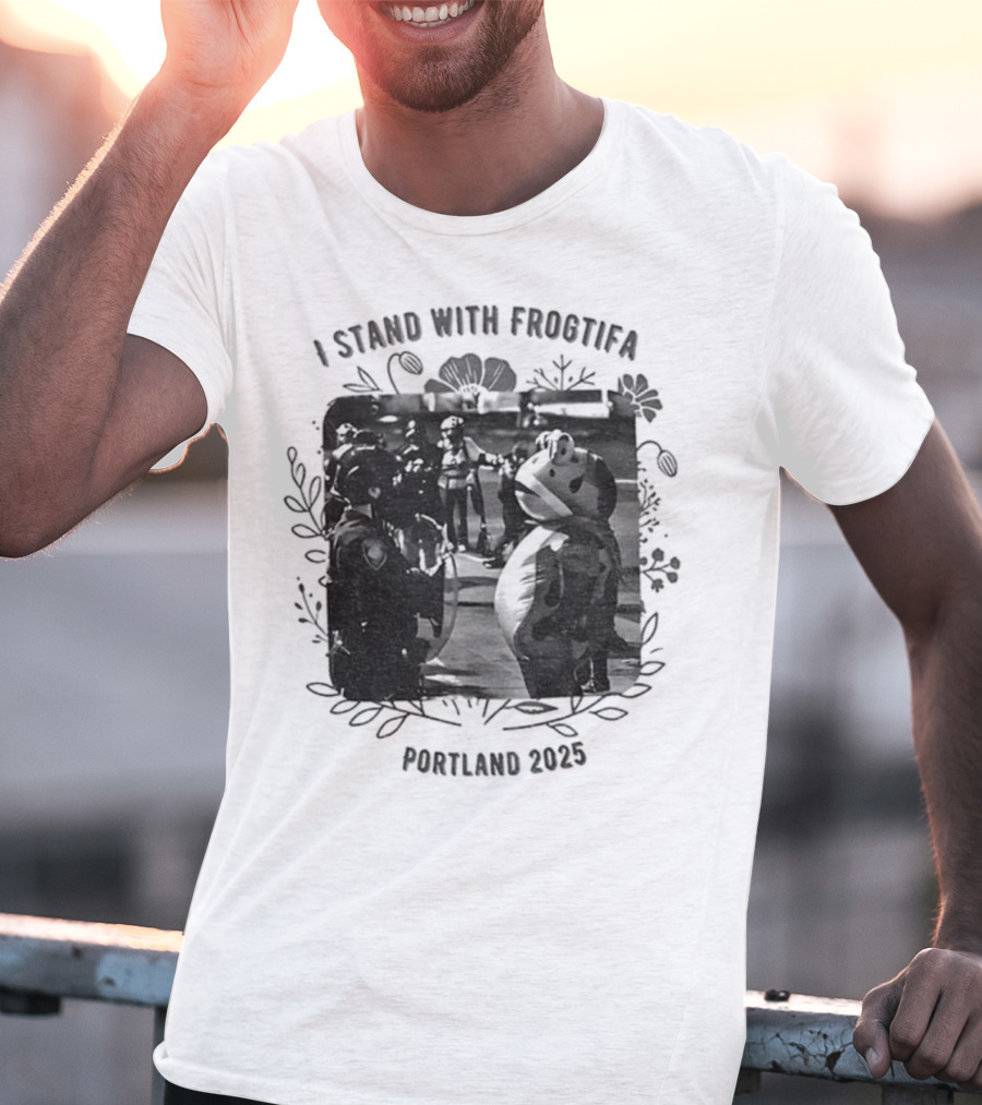 I Stand With Frogtifa Portland Frog Portland 2025 T-Shirt