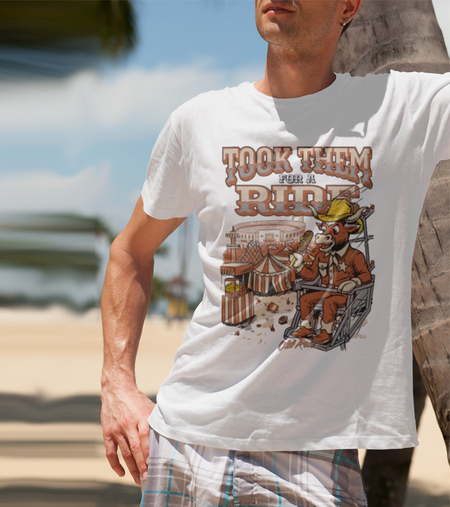 Texas Longhorns Took Them For A Ride Comic Mascot And Carnival Scene T-Shirt