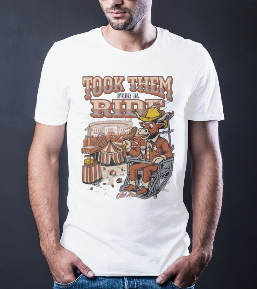Texas Longhorns Took Them For A Ride Comic Mascot And Carnival Scene T-Shirt