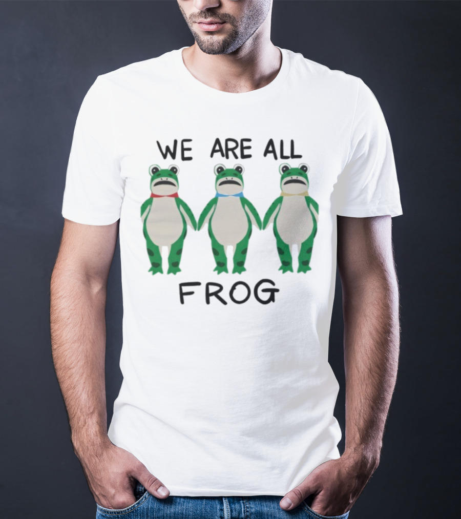 We Are All Frog Portland Trio Fun Quirky Green Frog Characters T-Shirt