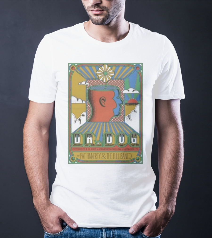 Dr. Dog Ardmore Music Hall October 13-14 2025 With Pat Finnerty And The Full Band Ardmore PA T-Shirt