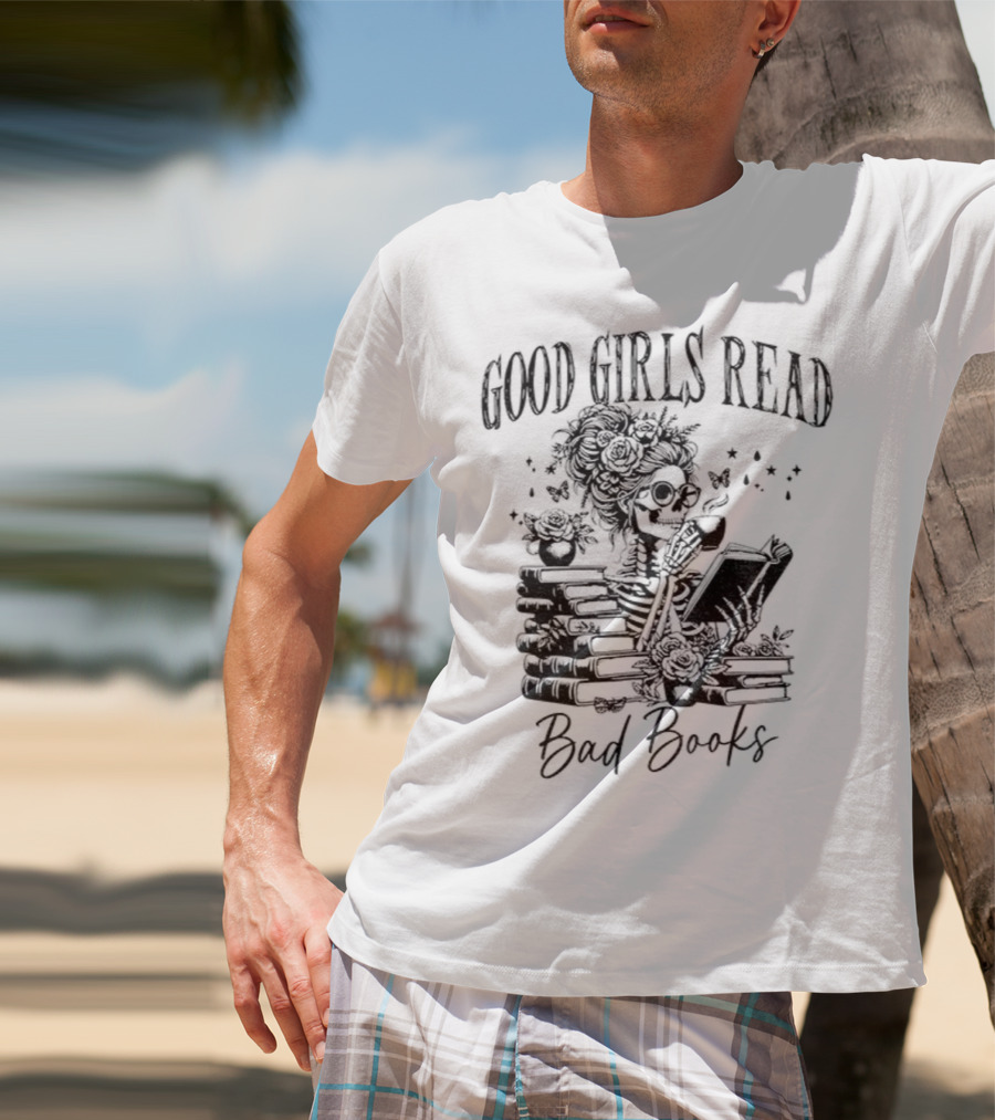 Good Girls Read Bad Books Skeleton T-Shirt