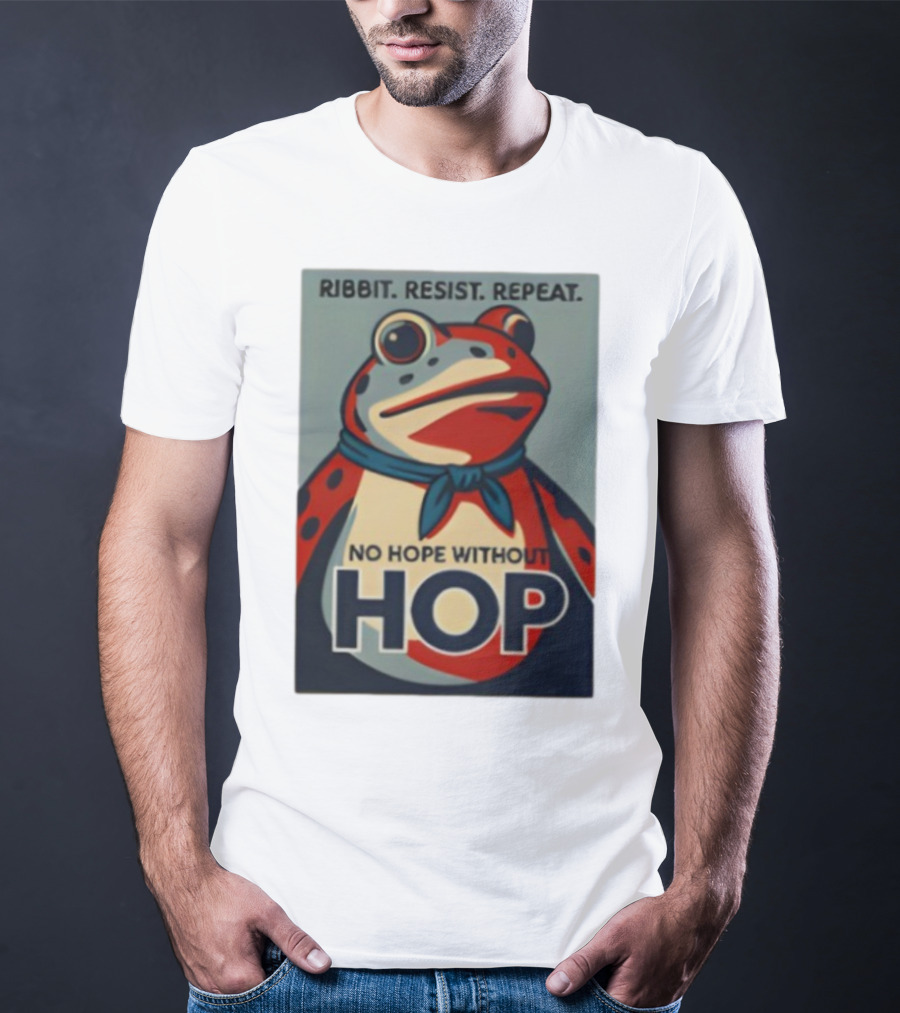 Ribbit Resist Repeat No Hope Without Hop Portland Frog T-Shirt