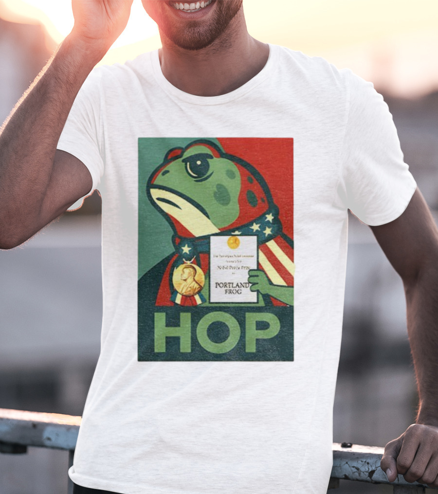 Hop Portland Frog Viral Meme Nobel Peace Prize Political Funny T-Shirt