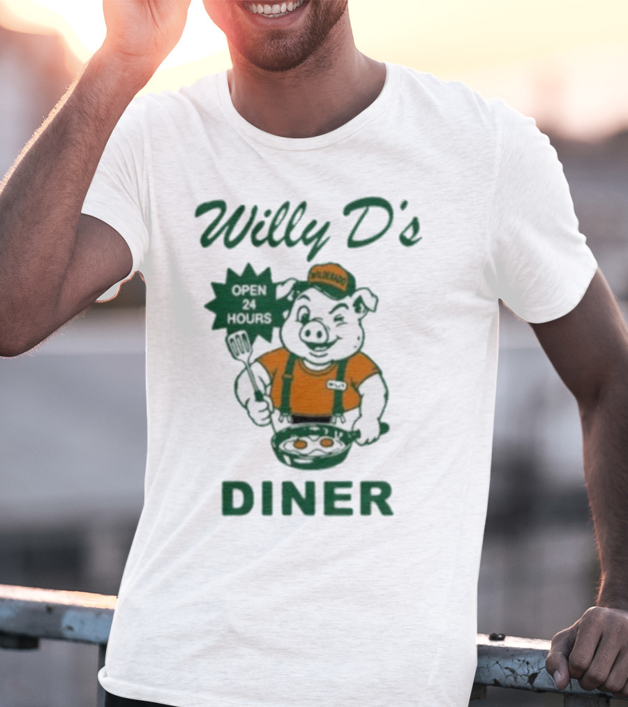 Wilderado Willy D's Diner Open 24 Hours Pig Cooking Eggs T-Shirt