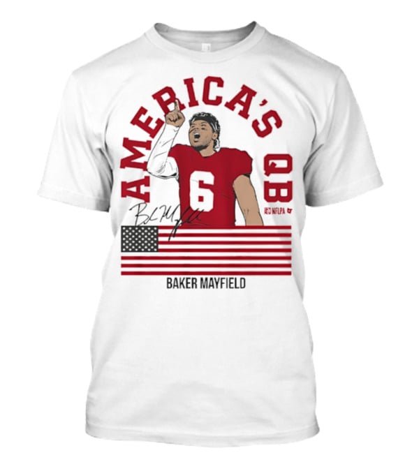 Baker Mayfield America's QB Number 6 USA Flag Signature T-Shirt