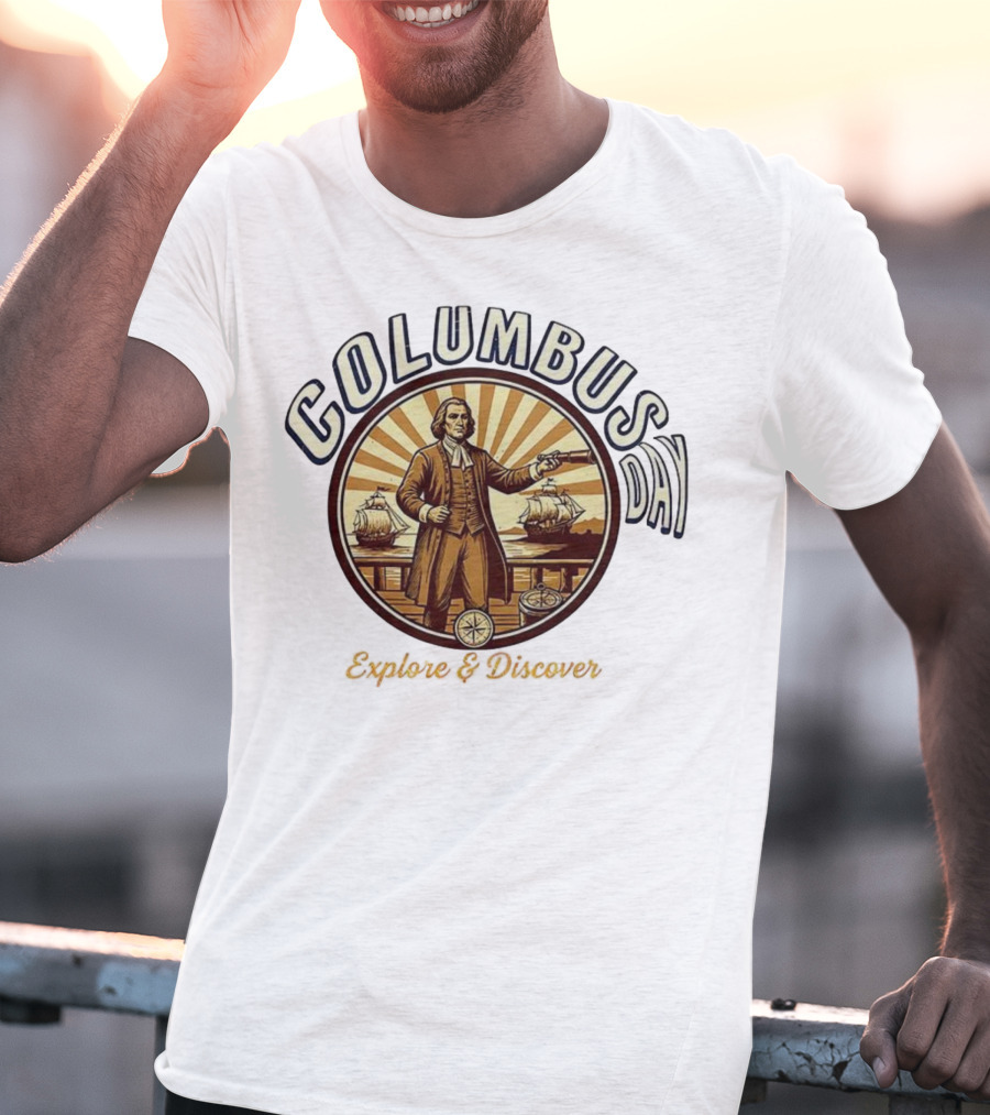 Columbus Day Explore And Discover Retro Vintage Style T-Shirt