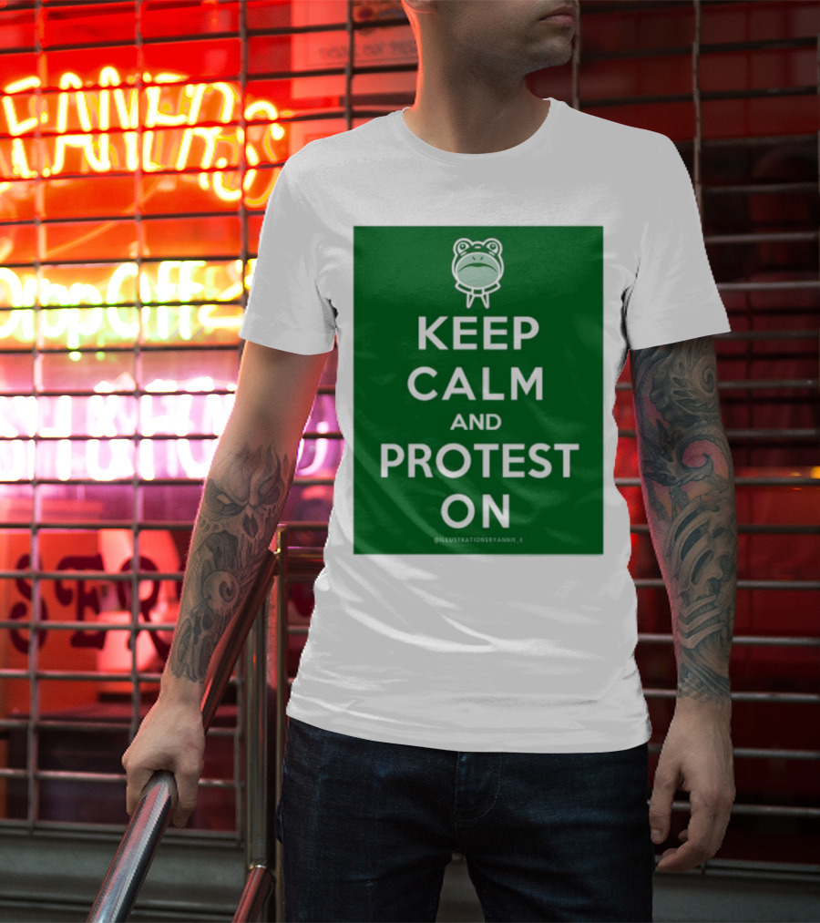 Keep Calm And Protest On With Frog Icon T-Shirt