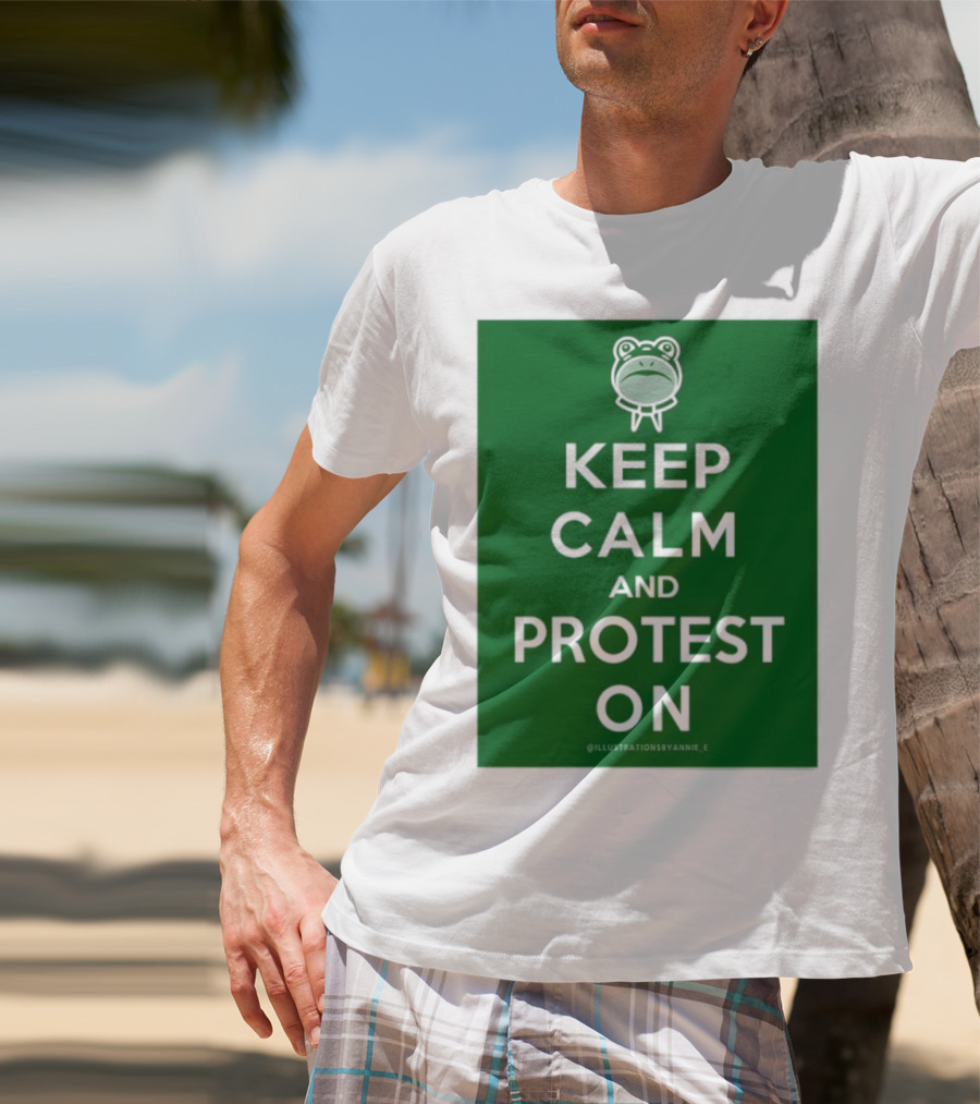 Keep Calm And Protest On With Frog Icon T-Shirt