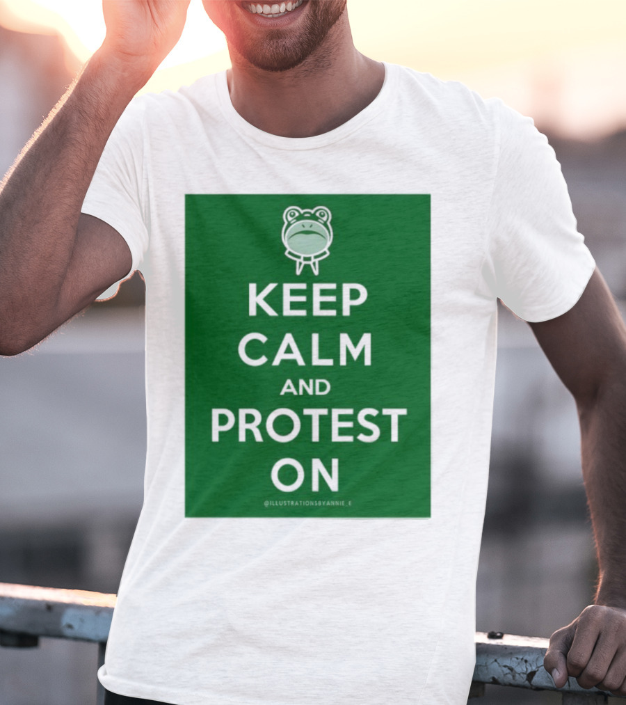 Keep Calm And Protest On With Frog Icon T-Shirt