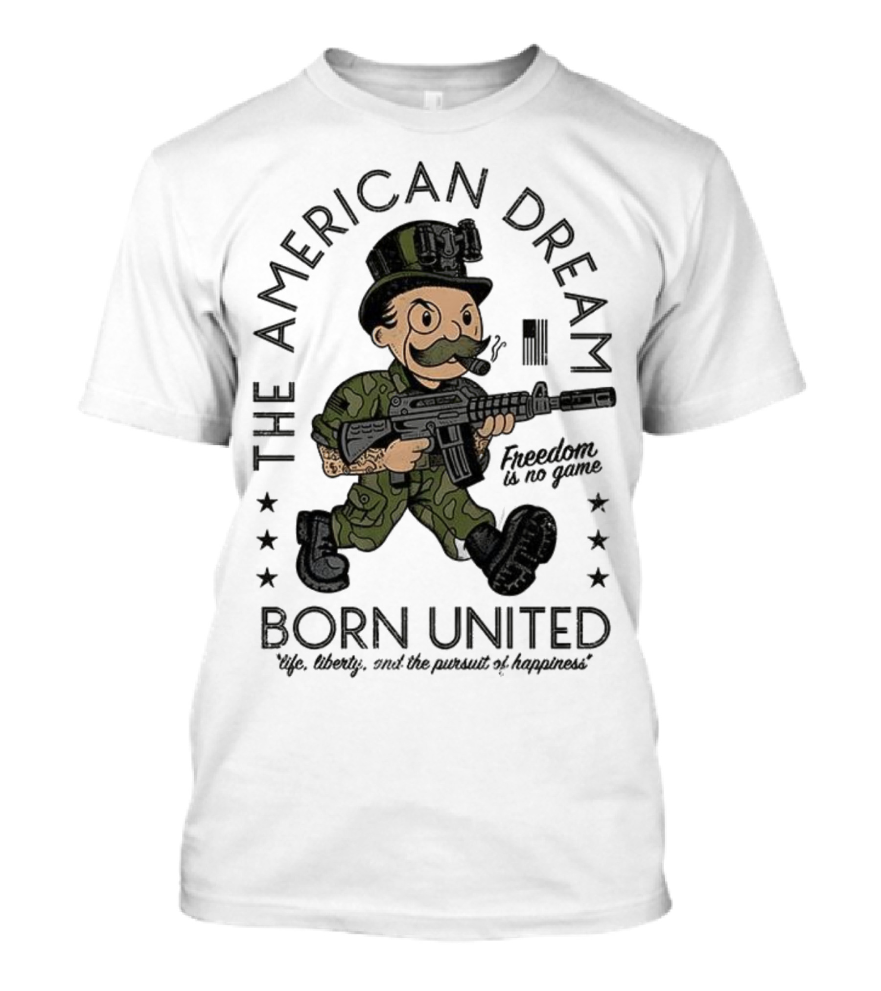 The American Dream Freedom Is No Game Born United Uncle Sam Camo Soldier T-Shirt
