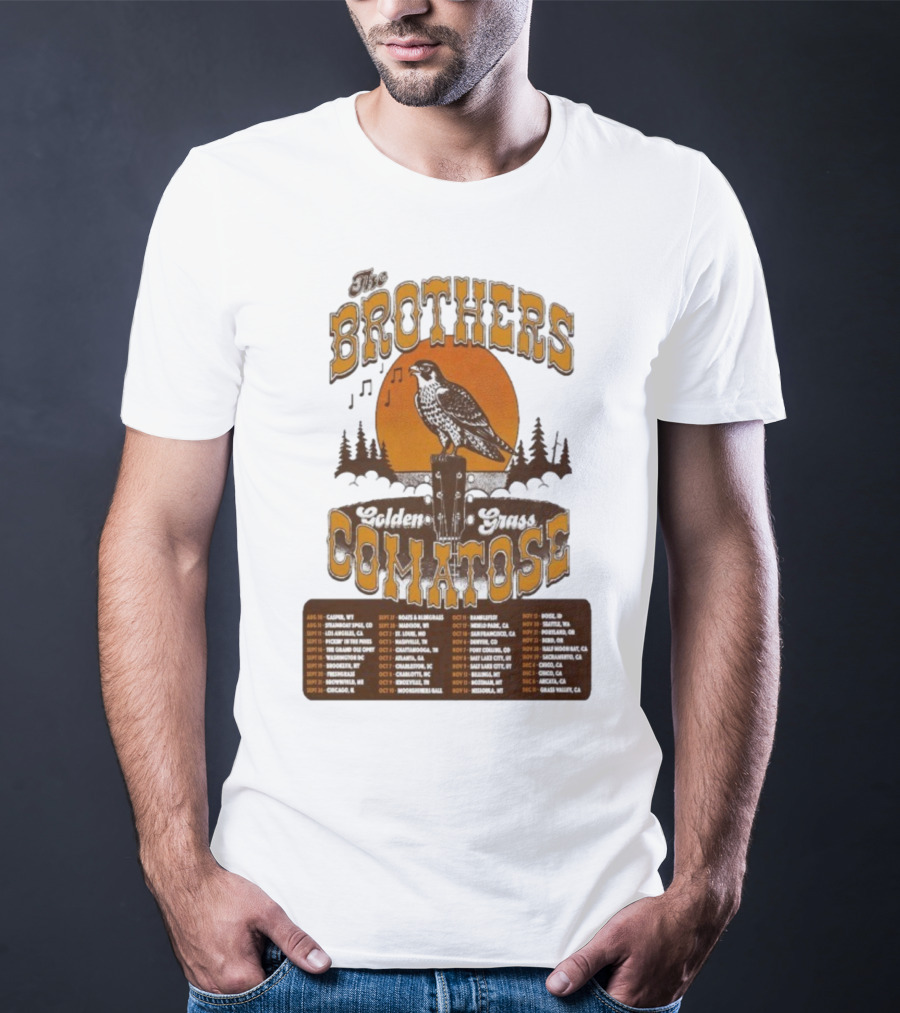 The Brothers Comatose Golden Grass 2025 Tour Dates Casper Wyoming To Grass Valley California T-Shirt