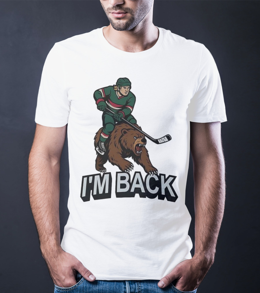 I'm Back Minnesota Wild NHL Bear Hockey Player Graphic T-Shirt