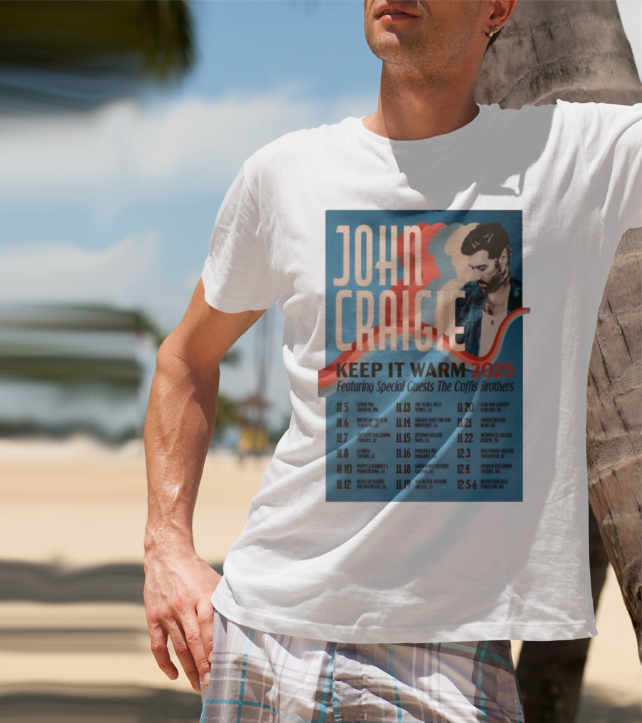 John Craigie Keep It Warm 2025 Tour Featuring The Coffis Brothers Dates And Venues T-Shirt