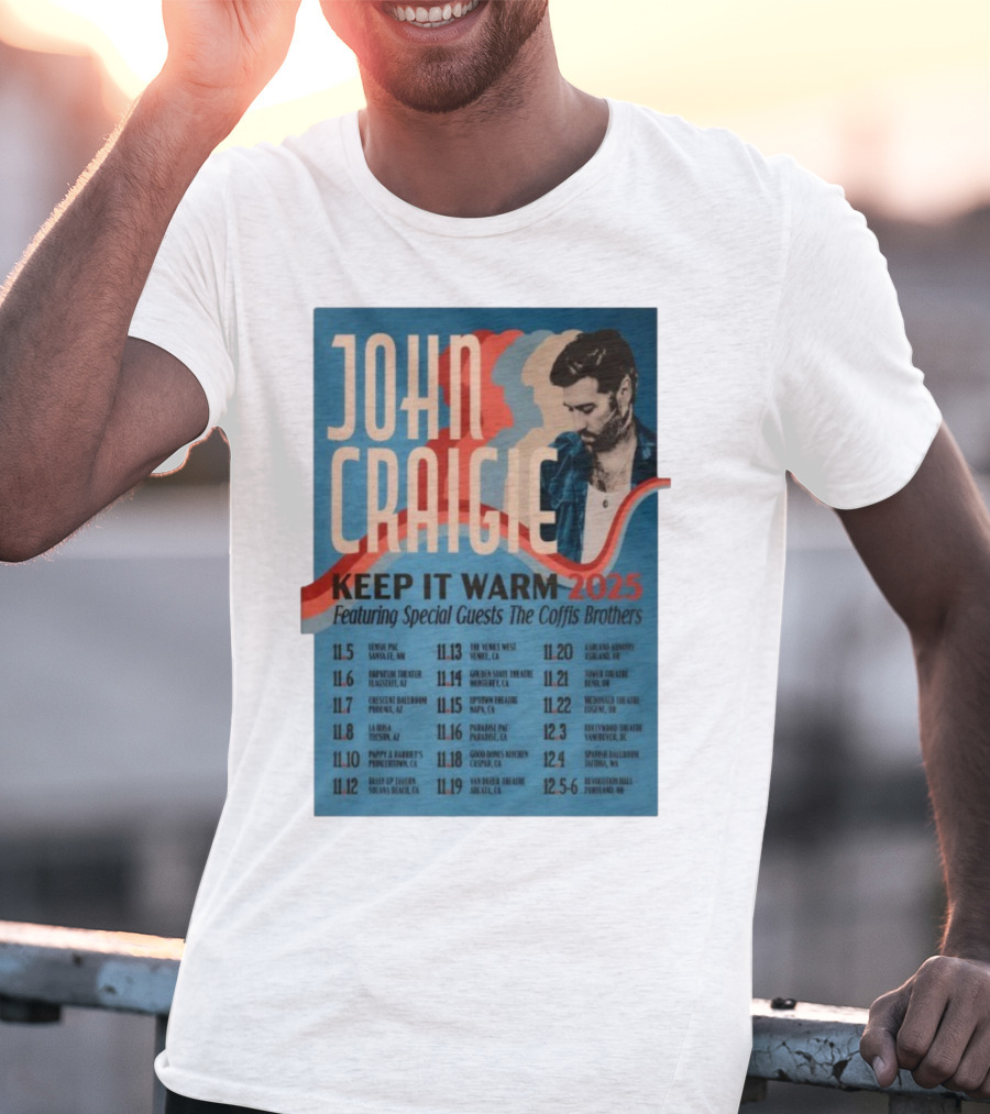 John Craigie Keep It Warm 2025 Tour Featuring The Coffis Brothers Dates And Venues T-Shirt