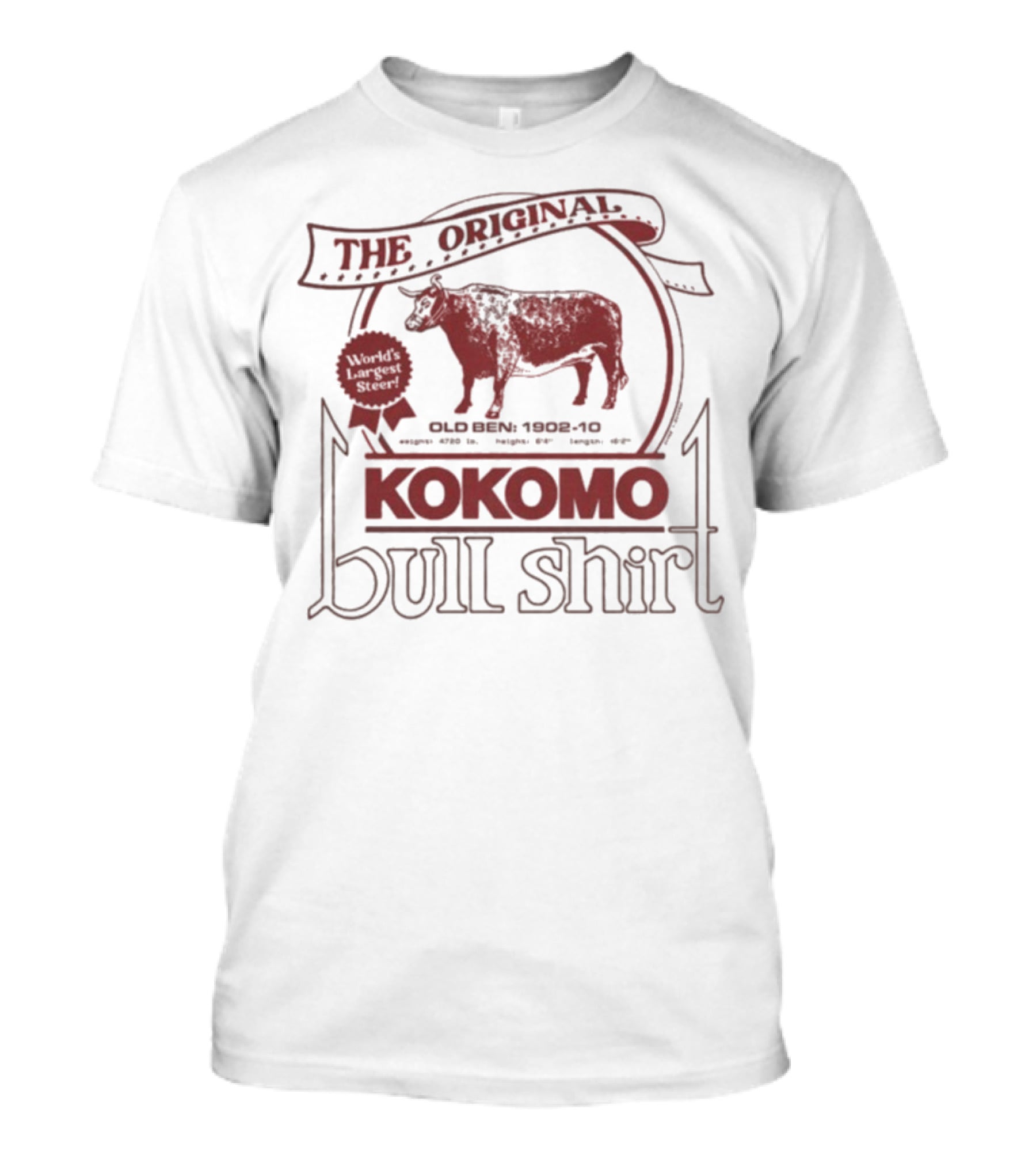 The Original Kokomo Bull 1905-10 Old Elm 900 Lbs Honor 400 Lbs Butter 360 Days T-Shirt