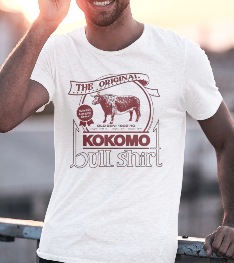 The Original Kokomo Bull 1905-10 Old Elm 900 Lbs Honor 400 Lbs Butter 360 Days T-Shirt