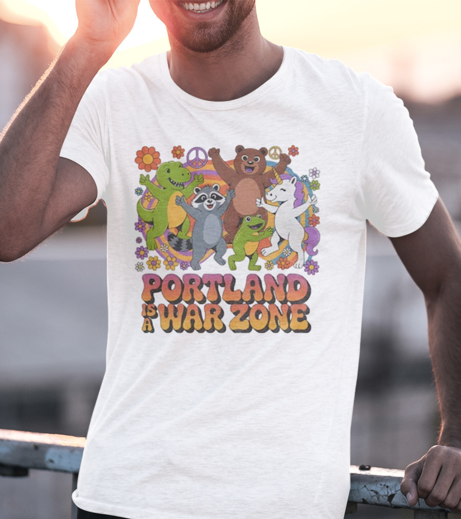 Portland Is A War Zone Peaceful Animal Dance Celebration T-Shirt