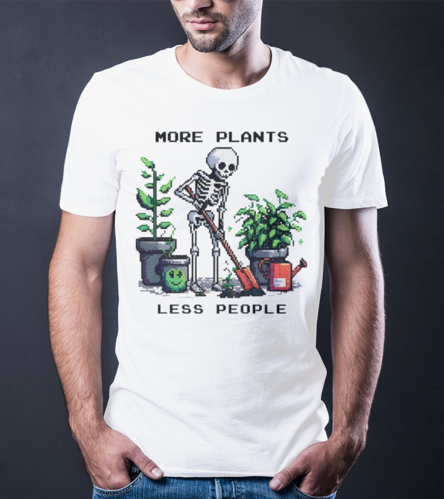 Skeleton Gardening More Plants Less People Pixel Art T-Shirt