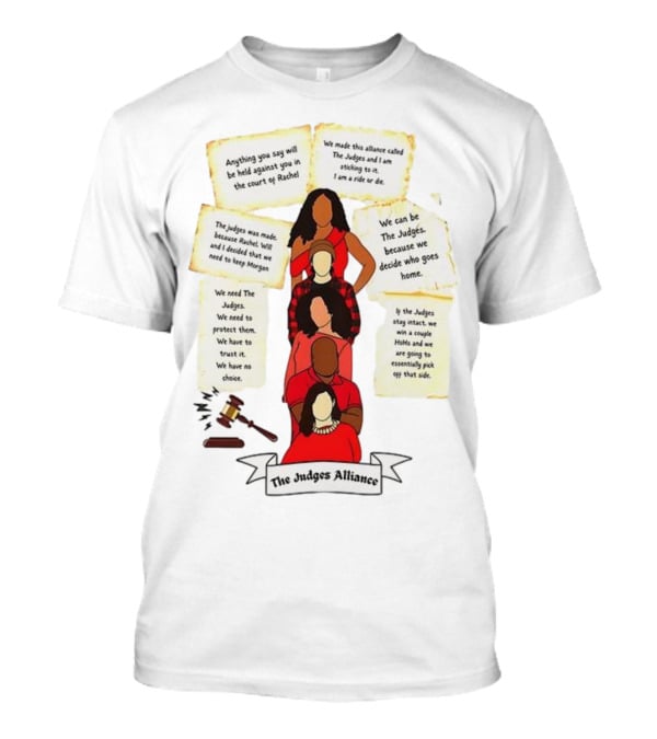 The Judges Alliance Quotes And Figures With Gavel Symbol T-Shirt