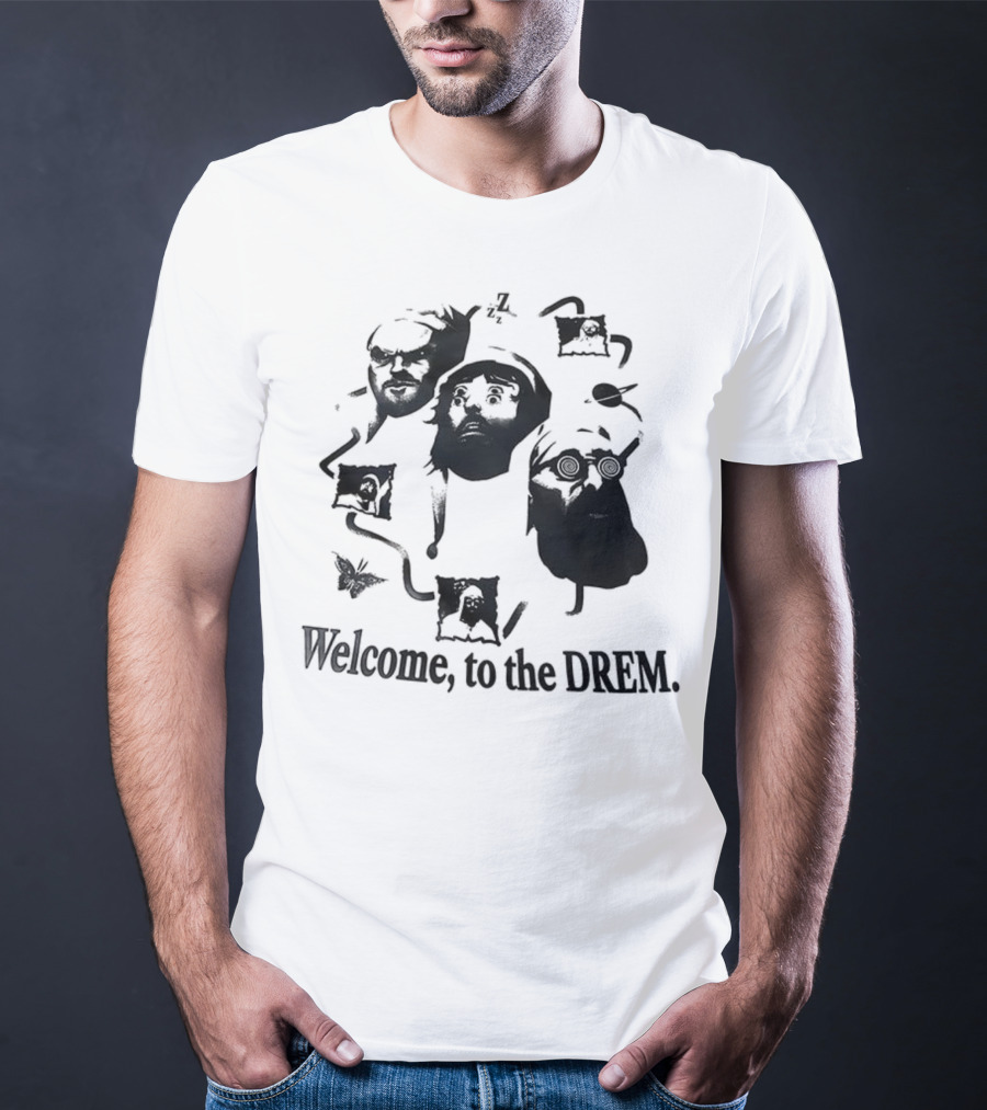 Welcome To The Dream Whimsical Characters T-Shirt