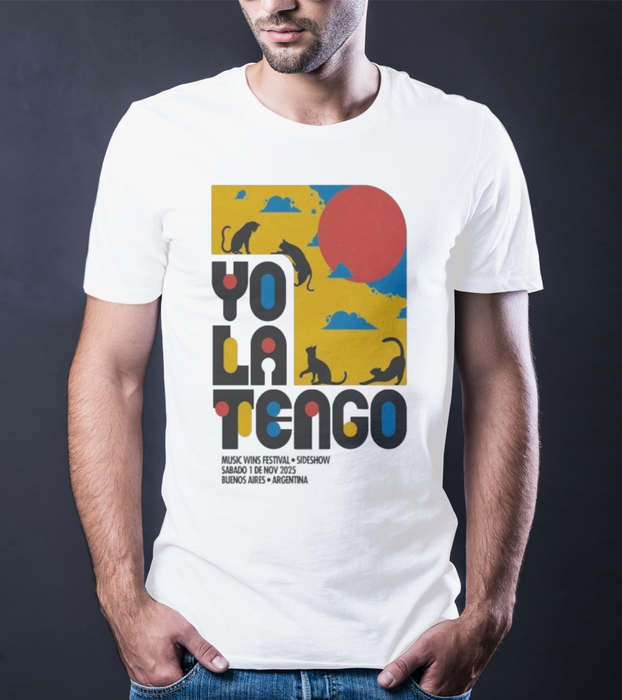 Yo La Tengo Cats And Sun Graphic 11.1.2025 Music Wins Festival Buenos Aires Argentina T-Shirt