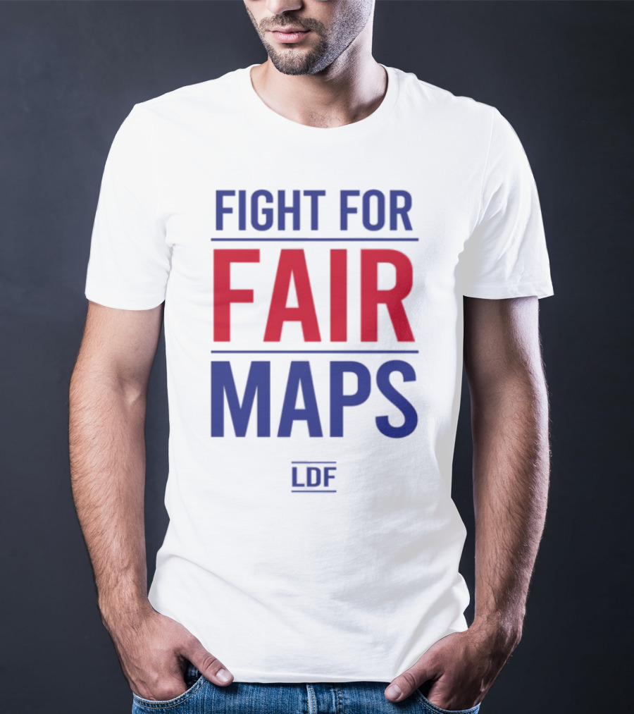 Fight For Fair Maps LDF T-Shirt