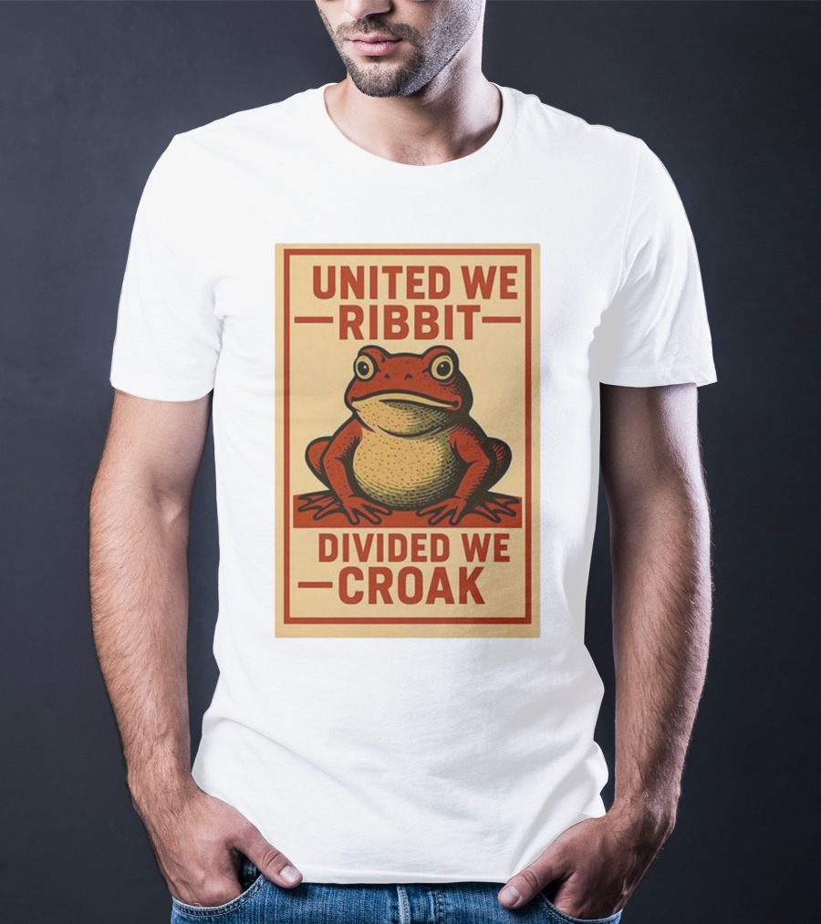 United We Ribbit Divided We Croak Frog Speaking Teamwork Message T-Shirt