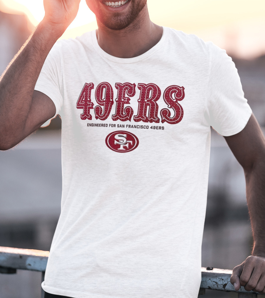 George Kittle Engineered For San Francisco 49ers 49ERS SF T-Shirt