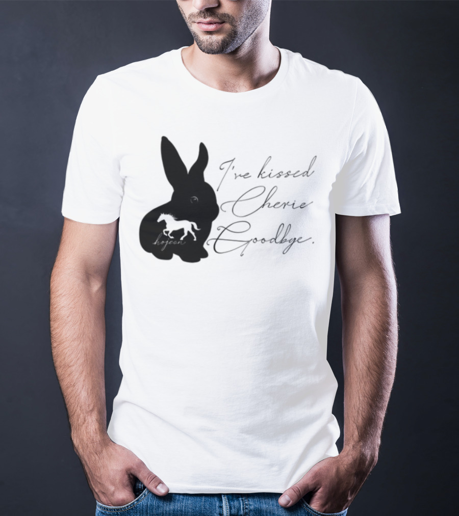 I've Kissed Cherie Goodbye Rabbit Design T-Shirt