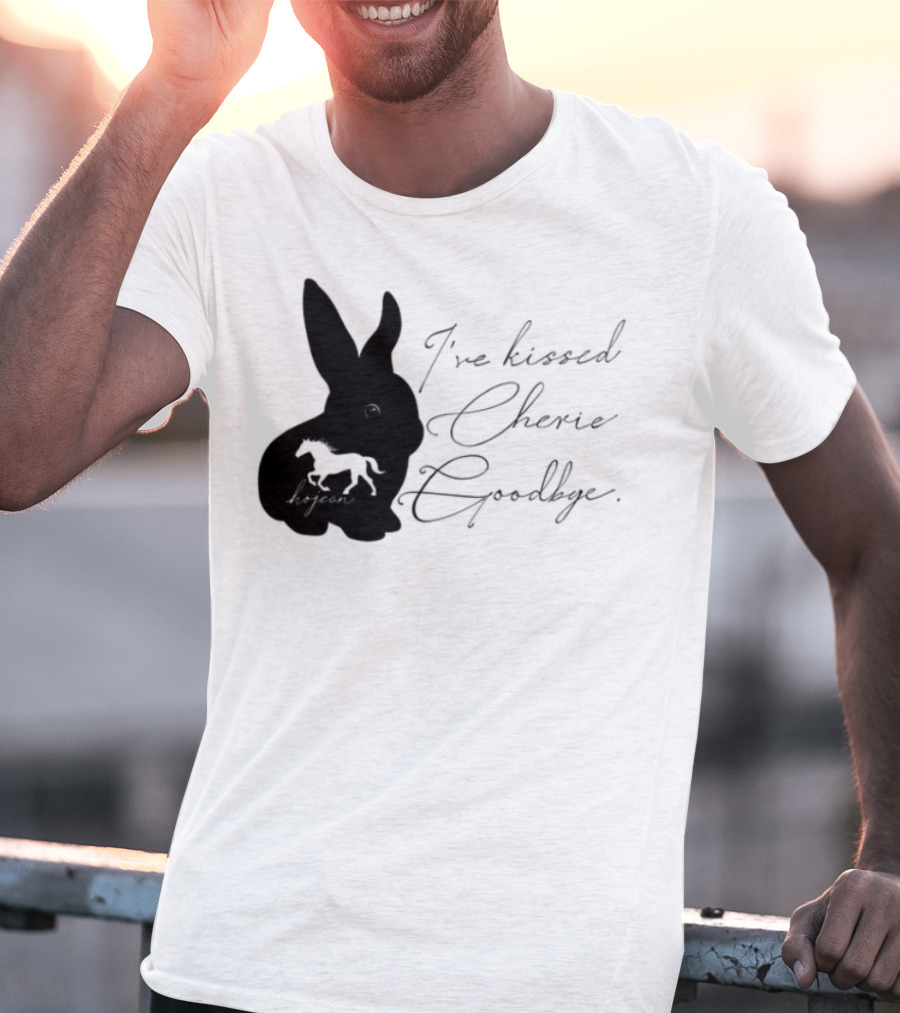 I've Kissed Cherie Goodbye Rabbit Design T-Shirt