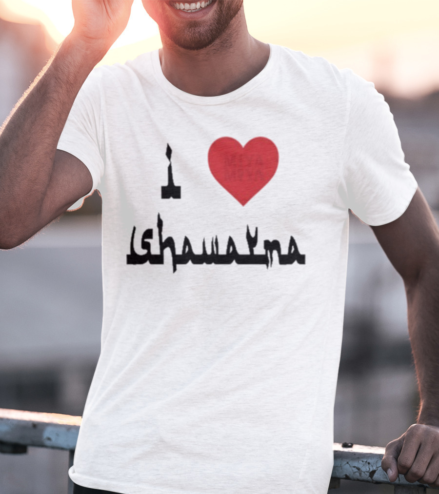 I Love Miya Shawarma T-Shirt