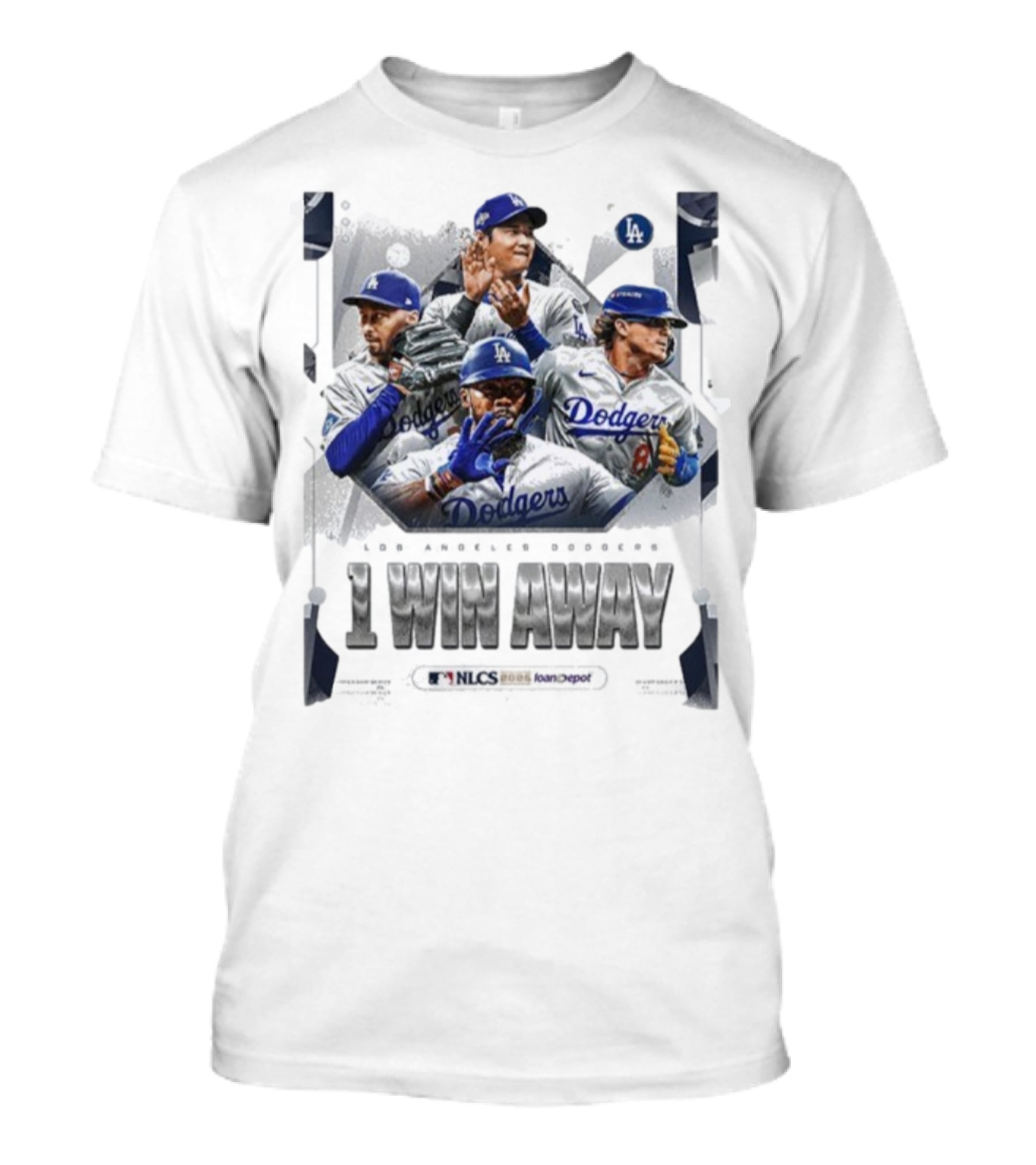 Los Angeles Dodgers 1 Win Away From NLCS MLB 2025 Victory T-Shirt