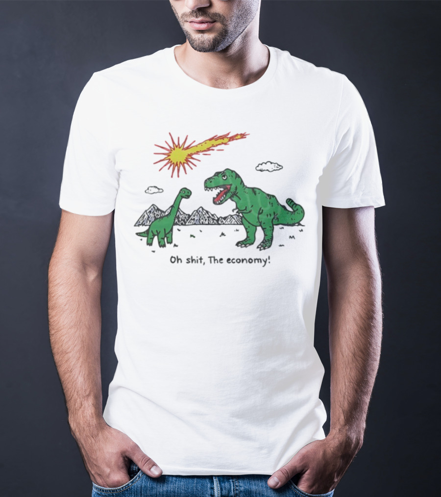 T-rex And Apatosaurus Meteor Impact Oh Shit The Economy T-Shirt