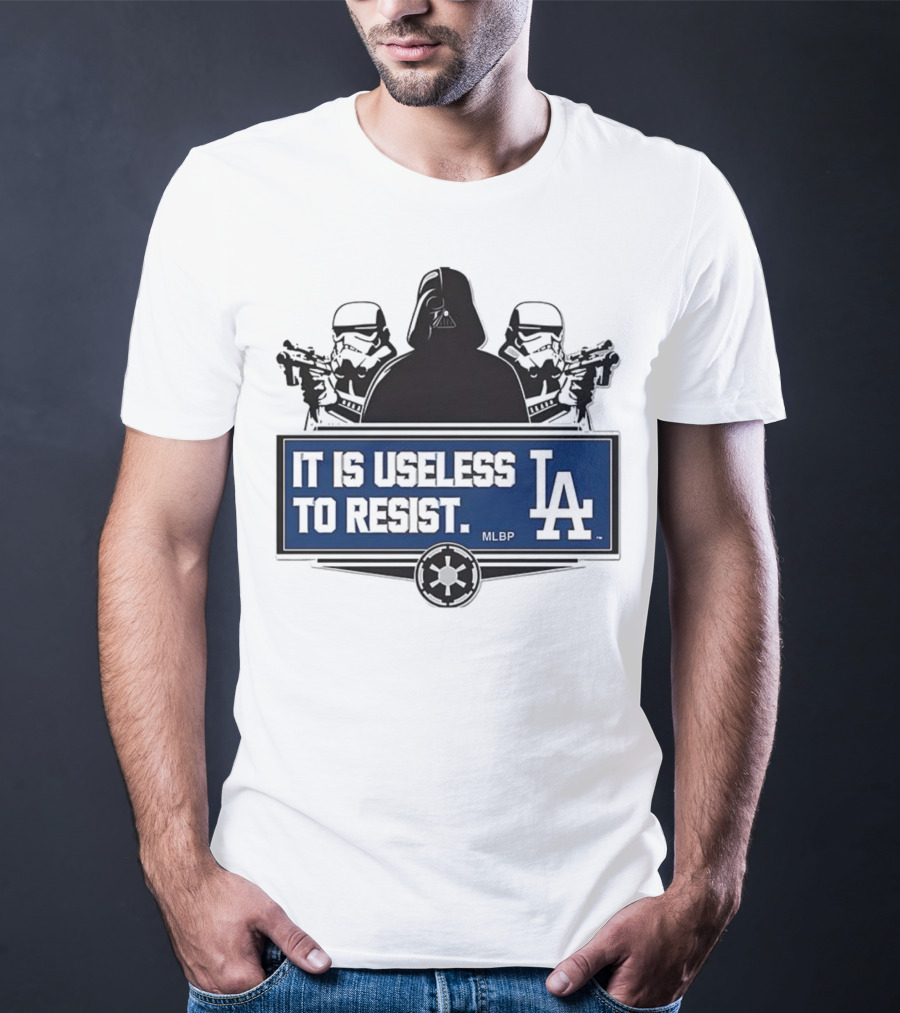 Darth Vader Stormtrooper Los Angeles Dodgers MLBP It Is Useless To Resist T-Shirt