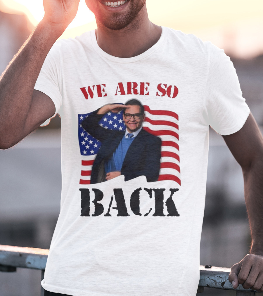 We Are So Back George Santos American Flag T-Shirt