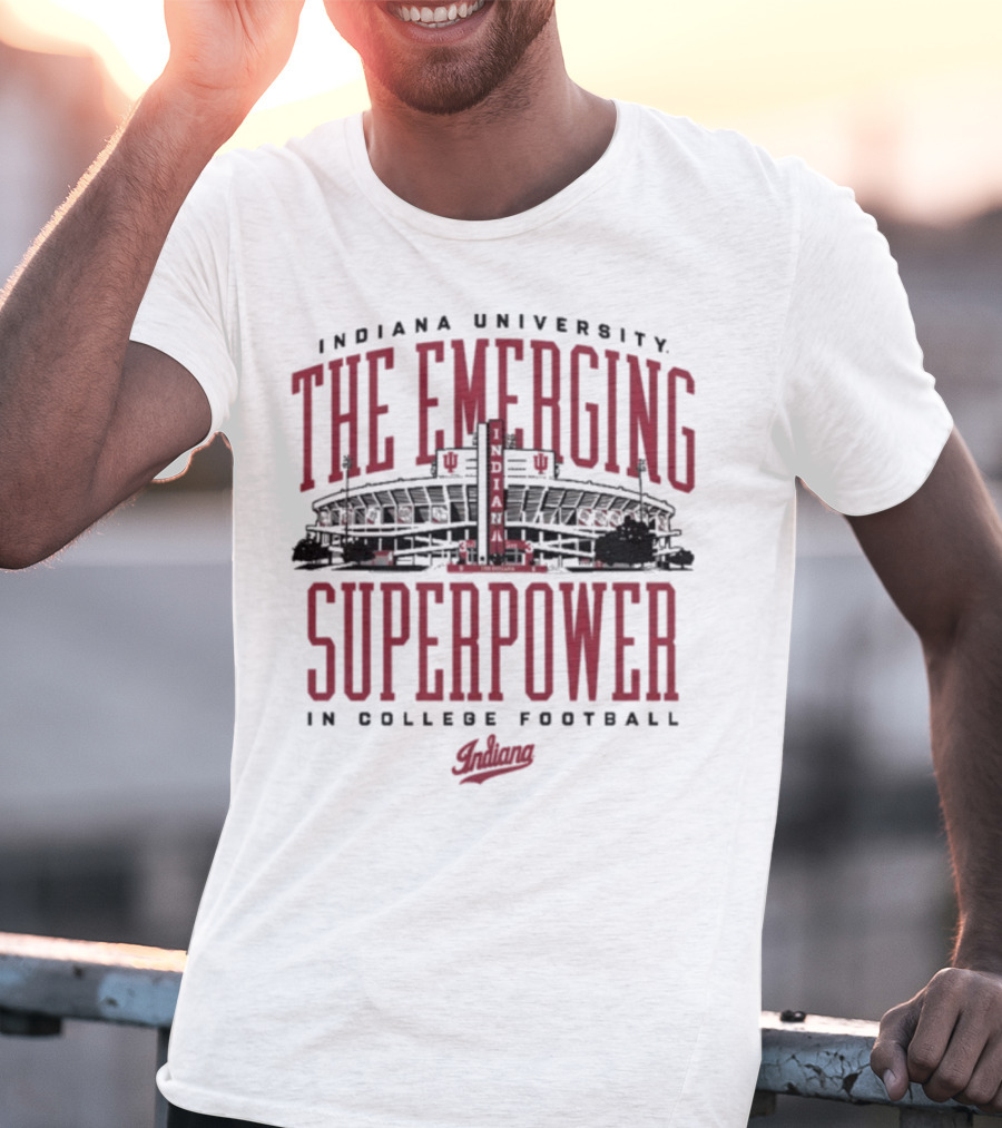 Indiana University The Emerging Superpower In College Football Hoosiers T-Shirt