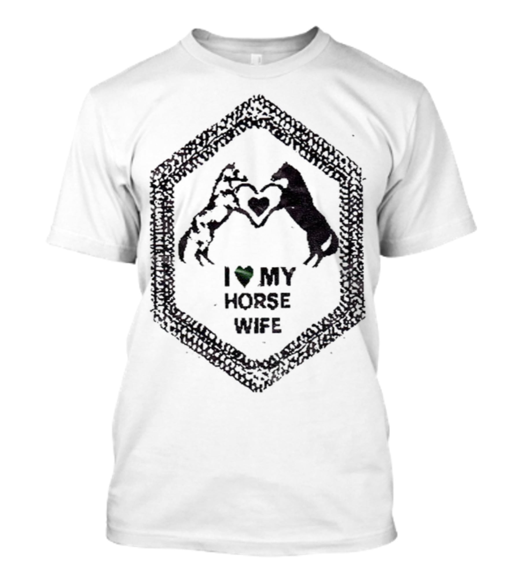 I Love My Horse Wife Heart Hands Hexagon T-Shirt