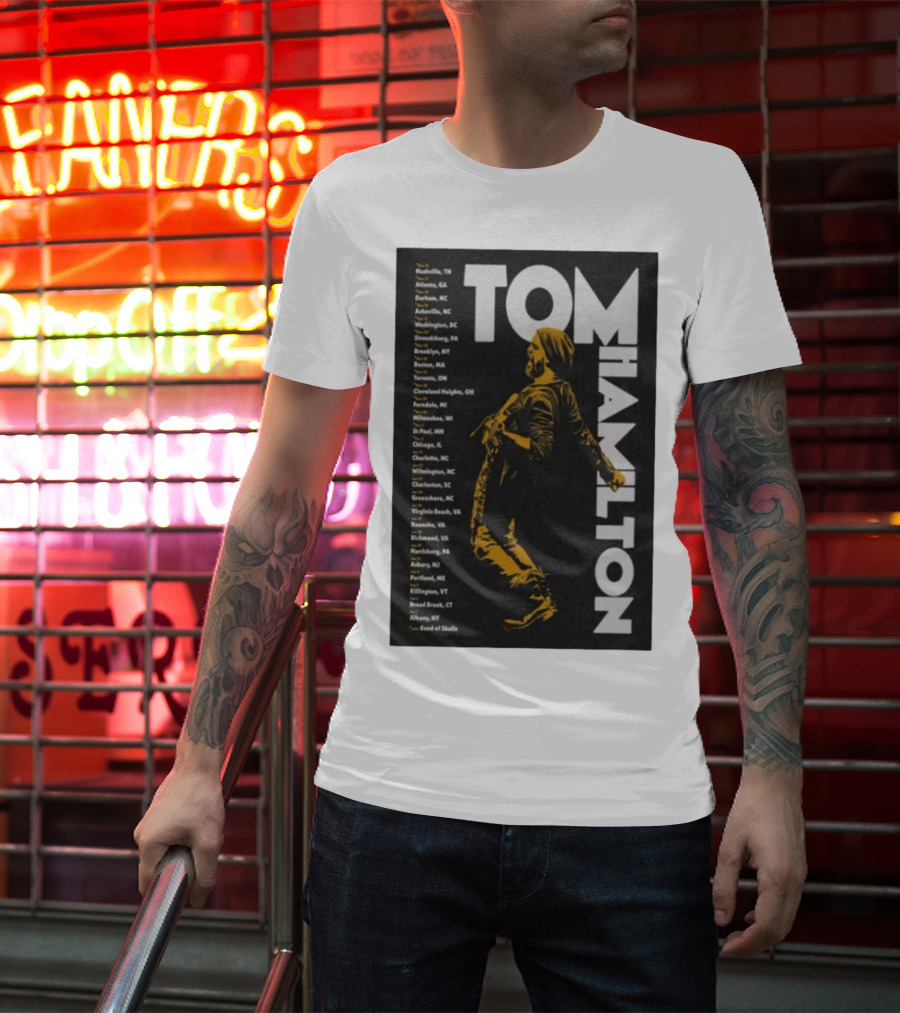Tom Hamilton Jr Tour 2025 Nashville Atlanta Chicago Brooklyn Dates T-Shirt