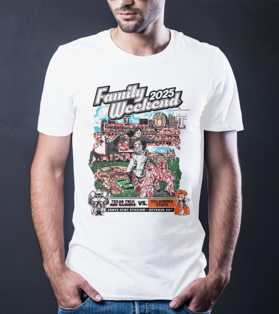 Texas Tech Red Raiders Vs. Oklahoma State Cowboys Family Weekend 2025 Jones AT&T Stadium October 25 T-Shirt