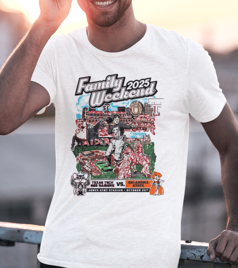 Texas Tech Red Raiders Vs. Oklahoma State Cowboys Family Weekend 2025 Jones AT&T Stadium October 25 T-Shirt