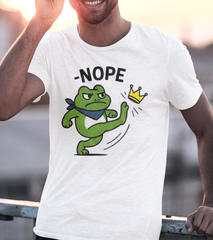 Portland Frog Nope Kicking Crown Political Meme T-Shirt