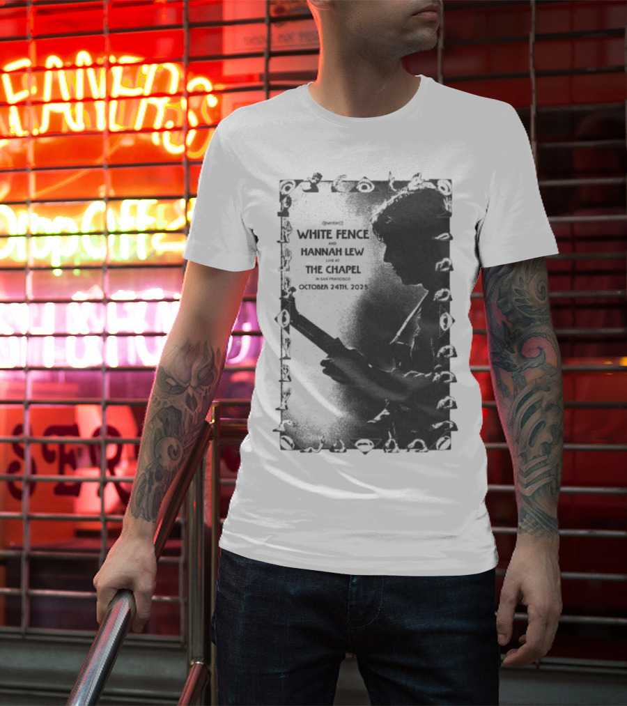 White Fence And Hannah Lew Live At The Chapel San Francisco October 24th 2025 T-Shirt