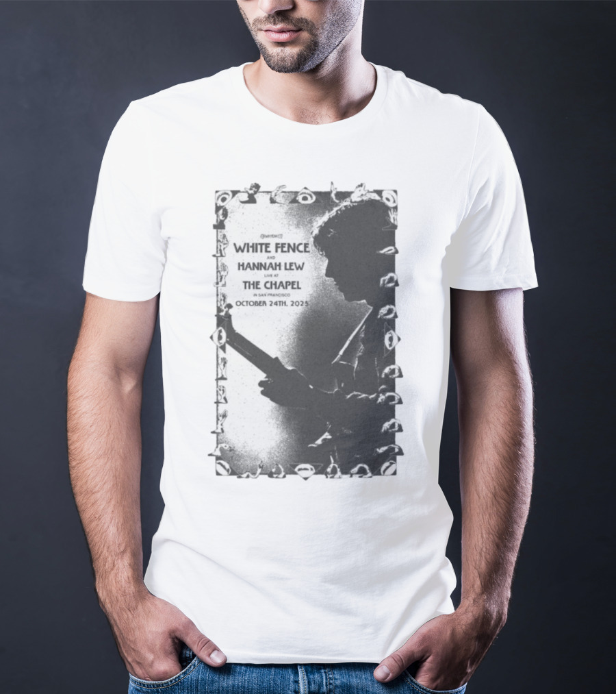 White Fence And Hannah Lew Live At The Chapel San Francisco October 24th 2025 T-Shirt
