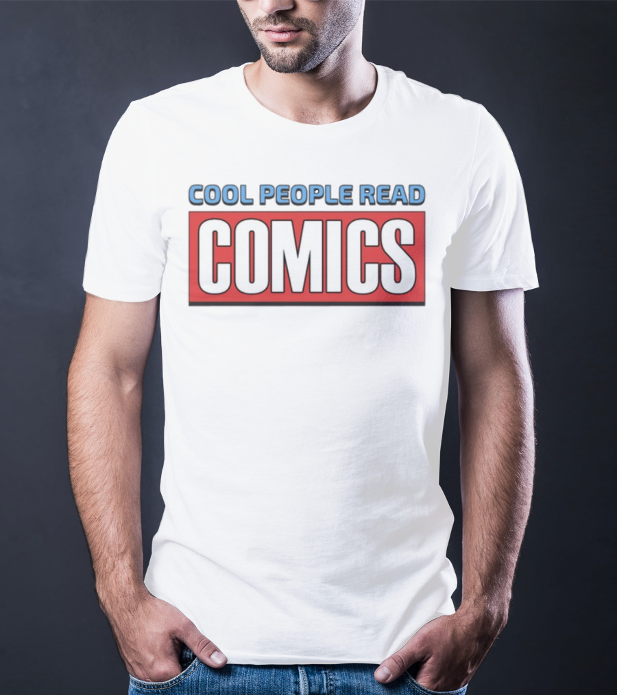 Cool People Read Comics T-Shirt