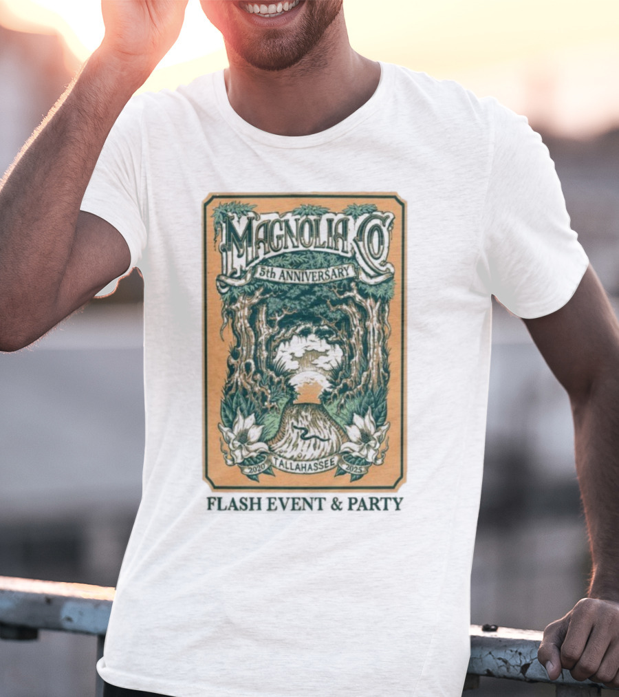 Magnolia Co 5th Anniversary 2025 Tallahassee Flash Event Party T-Shirt