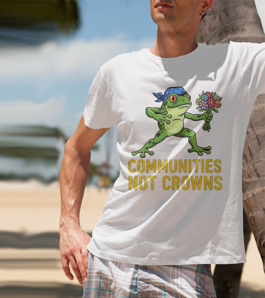 Portland Frog Protester Communities Not Crowns Bandana Frog With Flowers T-Shirt