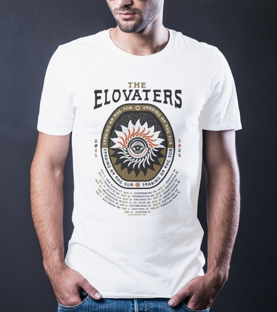 The Elovaters Staring At The Sun 2025 Tour Dates And Eye Sun Graphic Elements T-Shirt